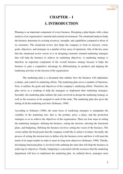 5
CHAPTER – 1
1. INTRODUCTION
Planning is an important component of every business. Designing a plan begins wit