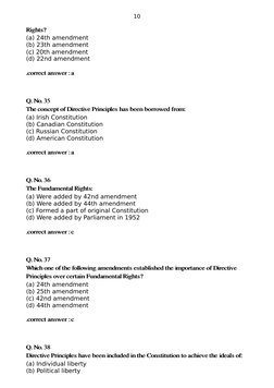 10
Rights?
(a) 24th amendment
(b) 23th amendment
(c) 20th amendment
(d) 22nd amendment
.correct answer : a
Q. No. 35
The con