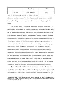 Debeaking
ODI
Food cost
$7.04 per chicken
$6.8151
Table 4. Food cost (Savings of $0.225 per chicken with ODI)
All these savin