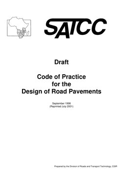 Draft
Code of Practice
for the
Design of Road Pavements
September 1998
(Reprinted July 2001)
Prepared by the Division of Road