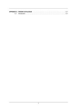ii
APPENDIX C: DESIGN CATALOGUE . . . . . . . . . . . . . . . . . . . . . . . . . . . . . . . . . . . . . . . . . . . . . . C