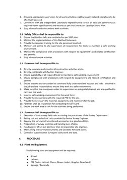 6.
Ensuring appropriate supervision for all work activities enabling quality related operations to be
effectively covered.
7.