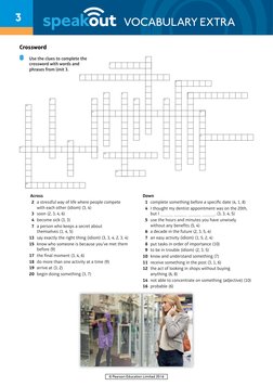 3
© Pearson Education Limited 2016
VOCABULARY EXTRA
Crossword
8
Use the clues to complete the
crossword with words and
phr