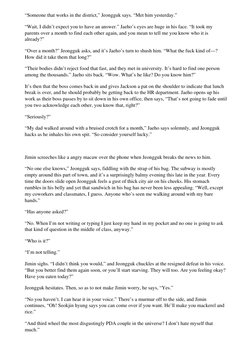 “Someone that works in the district,” Jeongguk says. “Met him yesterday.”
“Wait, I didn’t expect you to have an answer.” Jaeh