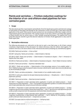 Paints and varnishes — Friction-reduction coatings for
the interior of on- and offshore steel pipelines for non-
corrosive