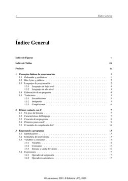 i
´Indice General
´Indice General
´Indice de Figuras
v
´Indice de Tablas
vii
Prefacio
ix
1
Conceptos b´asicos de programaci´o