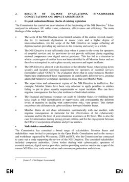 EN
5
EN
3.
RESULTS
OF
EX-POST
EVALUATIONS,
STAKEHOLDER
CONSULTATIONS AND IMPACT ASSESSMENTS
•
Ex-post evaluatio