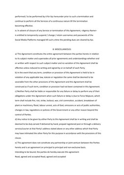 performed / to be performed by it for Xyz hereunder prior to such a termination and
continue to perform all the Services of a
