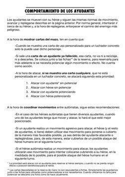 COMPORTAMIENTO DE LOS AYUDANTES
Los ayudantes se mueven con su héroe y siguen las mismas normas de movimiento,
avanzar y rep