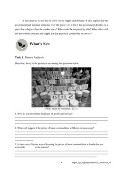 4
NegOr_Q3_AppliedEconomics11_Module3_v2
A market price is one that is solely set by supply and demand. It also implies