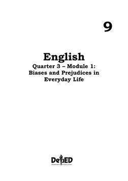 9
English
Quarter 3 – Module 1:
Biases and Prejudices in
Everyday Life