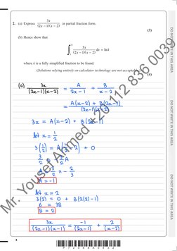 *P72068A0432*
4
2. (a) Express
3
2
1
2
x
x
x
−
(
)
−
(
) in partial fraction form.
(3)
(b) Hence show that
3
2
1
2