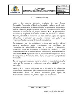 PLAN HACCP
CONSERVAS DE ATUN EN AGUA Y/O ACEITE
Código: HACCP.02
Copia controlada nº:
Revisión nº: 10
Fecha:10/07/2007
Pági