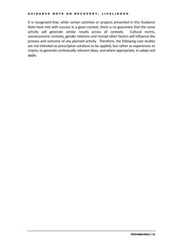 G U I D A N C E N O T E O N R E C O V E R Y : L I V E L I H O O D
Introduction | iv
It is recognized that, while cert