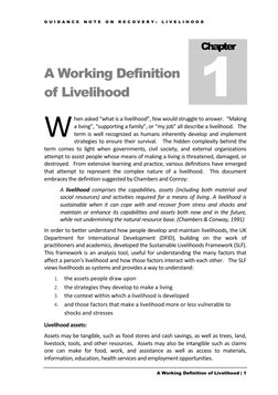 G U I D A N C E N O T E O N R E C O V E R Y : L I V E L I H O O D
A Working Definition of Livelihood | 1
A Workin