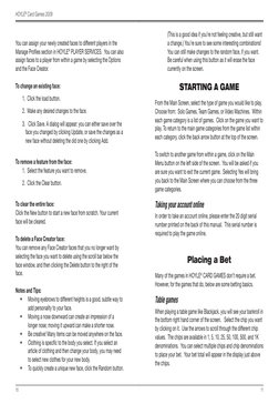 HOYLE® Card Games 2009
10
11
(This is a good idea if you’re not feeling creative, but still want
a change.) You’re sure to s