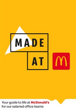 Your guide to life at McDonald’s
for our salaried office teams
