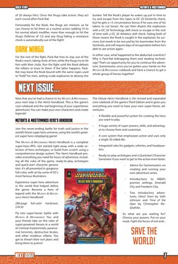 QUICK-START
MUTANTS & MASTERMINDS
7
NEXT ISSUE
NEXT ISSUE
of 20 always hits). Once the thugs take action, they act
each ro