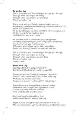 10
To Mother You
This is to mother you/To comfort you and get you through
Through when your nights are lonely
Through when