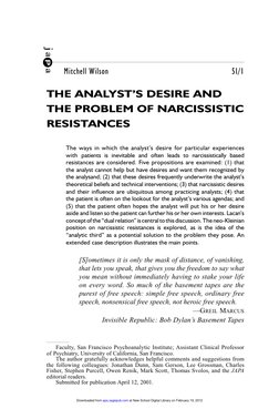 Mitchell Wilson
51/1
THE ANALYST’S DESIRE AND
THE PROBLEM OF NARCISSISTIC
RESISTANCES
The ways in which the analyst’s desire