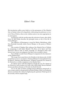 vii
My introduction suffers some doubt as to the permanence of One Hundred
Years of Solitude (where all is hyperbole), while