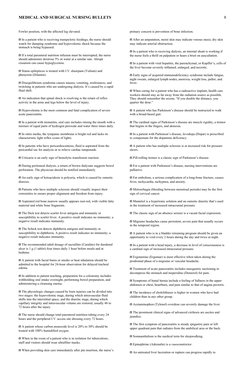 MEDICAL AND SURGICAL NURSING BULLETS
Fowler position, with the affected leg elevated.
ϖ In a patient who is receiving transpy