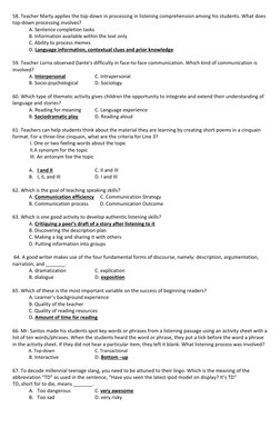 58. Teacher Marty applies the top-down in processing in listening comprehension among his students. What does
top-down proce