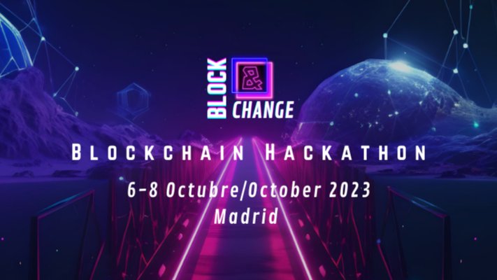 Block&Change: Hackathon Blockchain en Madrid
