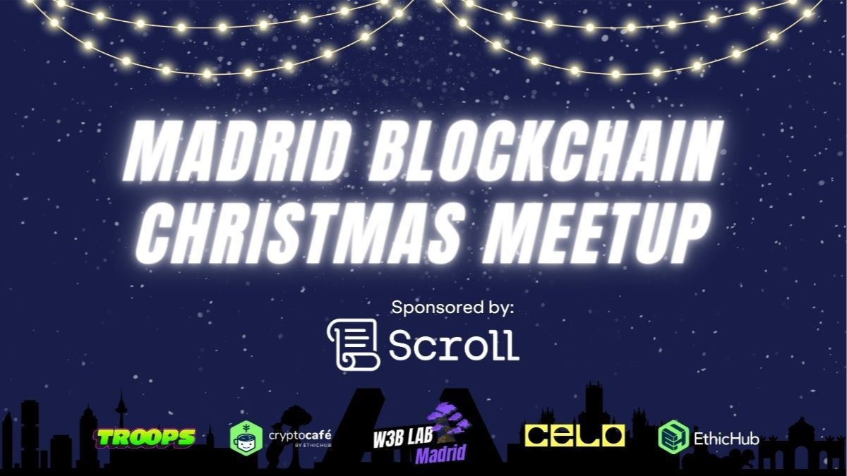 Madrid Blockchain Christmas Meetup in Casa Celo 🎄Sponsored by Scroll 📜