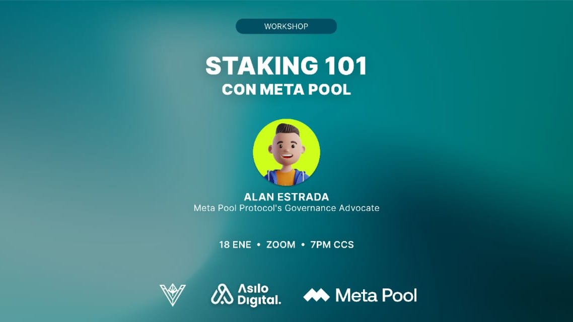 [Workshop] LiquidStaking con Meta Pool y Asilo Digital