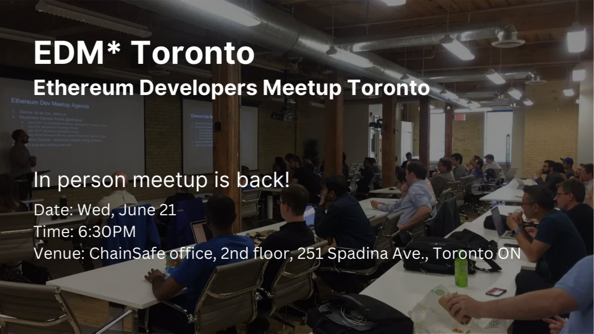 EDMTo - June 21st Meetup (IRL at ChainSafe's Office) at 6:30 PM