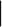 |      