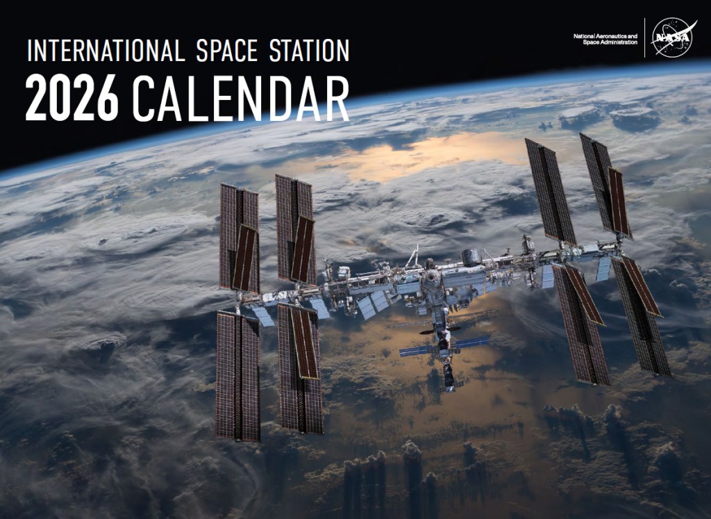 Cover for the International Space Station 2026 Calendar highlighting the orbital outpost above the Earth.